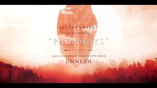 Astray Valley - Pathways