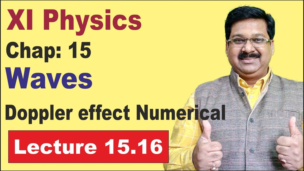 NCERT XI Physics Chap-15.16 | Numerical on Doppler effect | Doppler effect | waves |