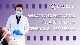 What To Expect After I Wake Up From General Anaesthesia?