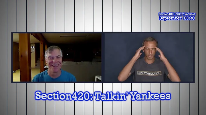 Section420: Talkin' Yankees - Guest John Bartolick