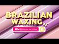 Vagina Waxing Tutorial Bikini Area Waxing Brazilian Wax Tutorial 2024 Brazilian Wax 2025