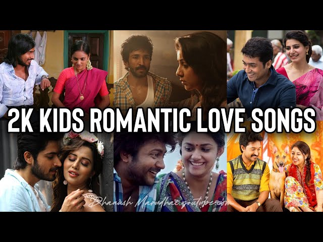 2k Kids Romantic Love Songs 💕💘 | Best  Tamil Songs Jukebox class=