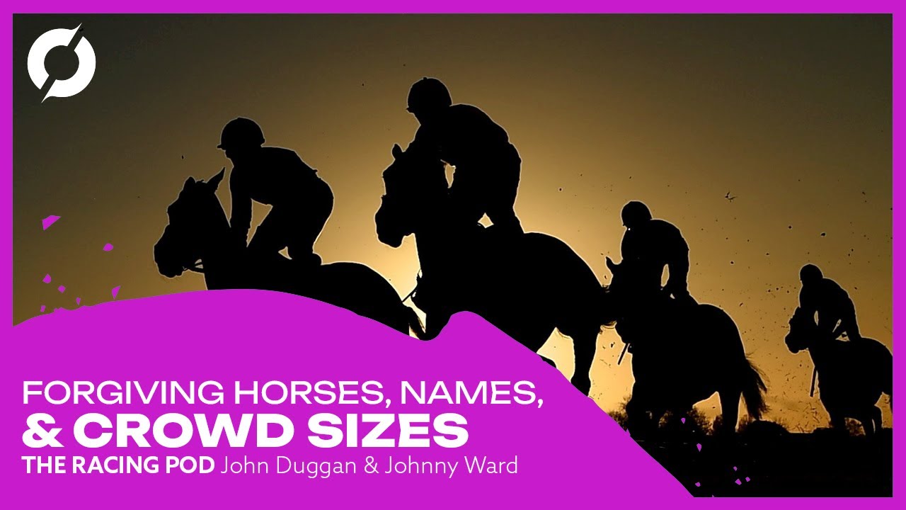 The Racing Pod | Episode 2 | Racing Names & Punchestown Preview - YouTube