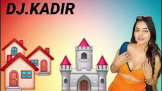 Teri Kothi Mein banva Dun dj kadir raj