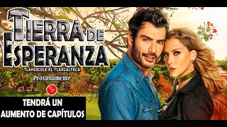 Se Alarga La Telenovela Tierra De Esperanza Con Carolina Miranda Y Andrs Palacios 2023