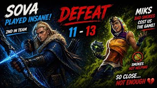 Sova carried… still lost 11-13 💔 | Bad smokes ruined it