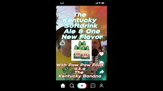 The Kentucky Banana in the NEW Ale 8 one flavor!!! Kentucky has gone tropical with the Paw Paw!
