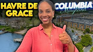 Columbia vs Havre De Grace Maryland Living | BEST Place to Live in 2026