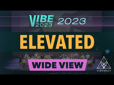 Elevated | VIBE 2023 [@Vibrvncy Wide 4K]