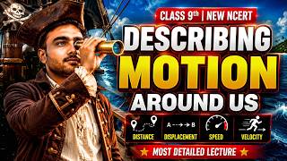 Describing Motion Around Us🔥| CBSE Class 9 Science New NCERT Chapter 4 | Ansh Tyagi #class9science