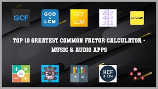 Top 10 Greatest Common Factor Calculator Android App screenshot 1