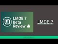 LMDE 7: ANTEPRIMA della nuova Debian Edition! [Distrohoping]