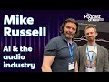 MusicLM from Google - Mike Russell talks AI &amp; audio