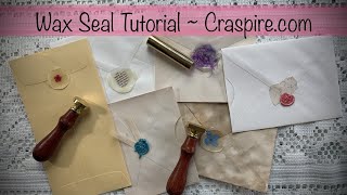 Wax Seal Wednesday Tutorial ~ Craspire.com Collaboration