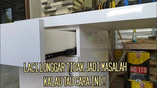 CARA MENGATASI LACI YG LONGGAR PALING MUDAH DAN CEPAT !!