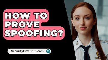 How To Prove Spoofing? - SecurityFirstCorp.com