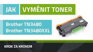 Jak vyměnit toner Brother TN-3480