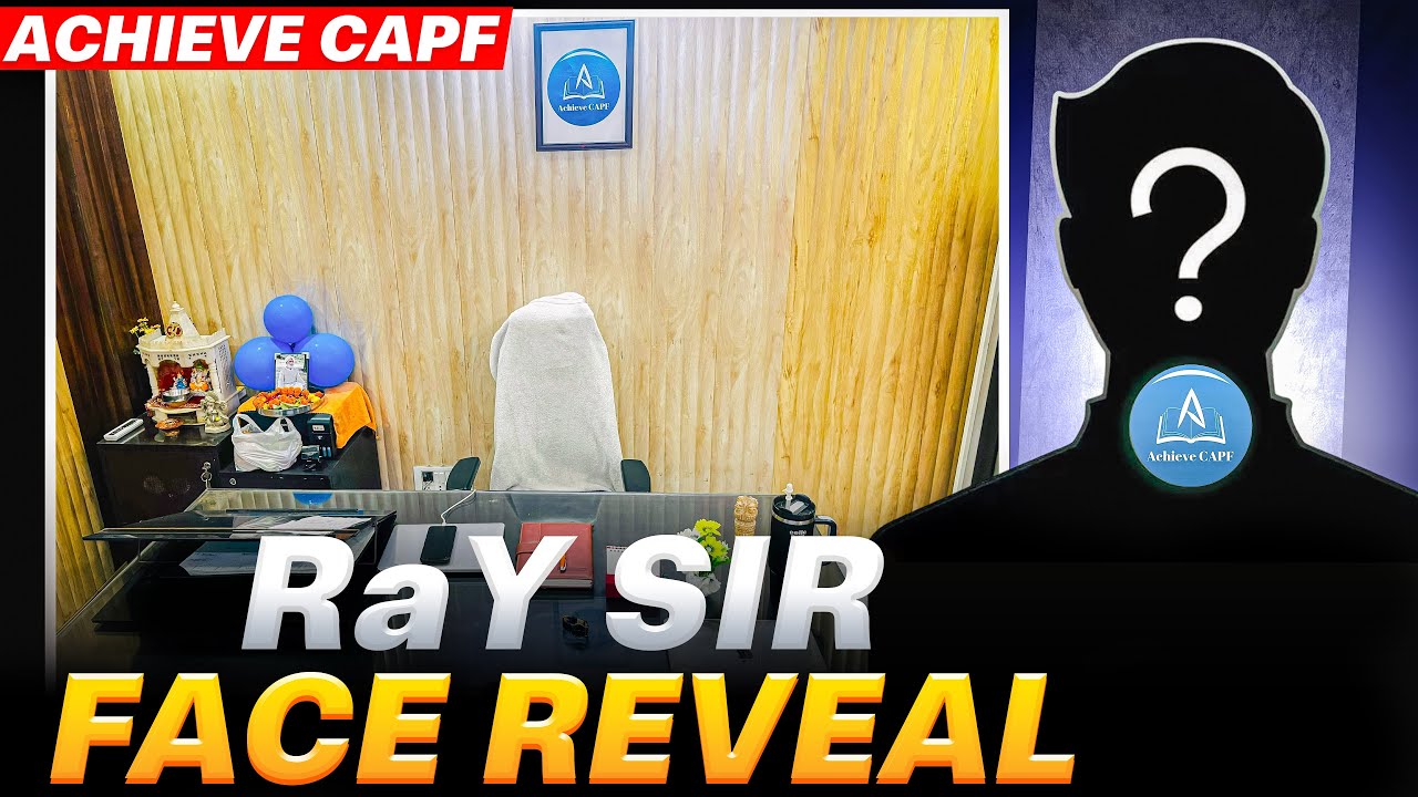 CAPF/CDS 2026 : RaY sir face Reveal and AchieveCAPF Delhi Office  