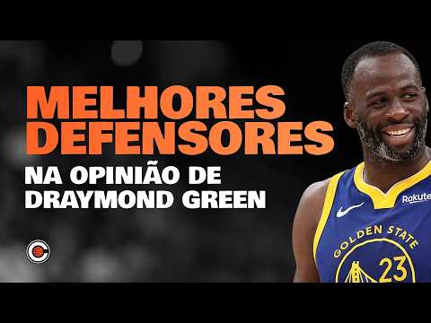 THE BEST DEFENDERS AT EACH POSITION ACCORDING TO DRAYMOND GREEN