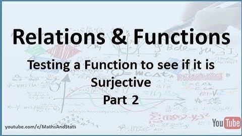 Relations and Functions: Definition of a Surjective Function - Part 2