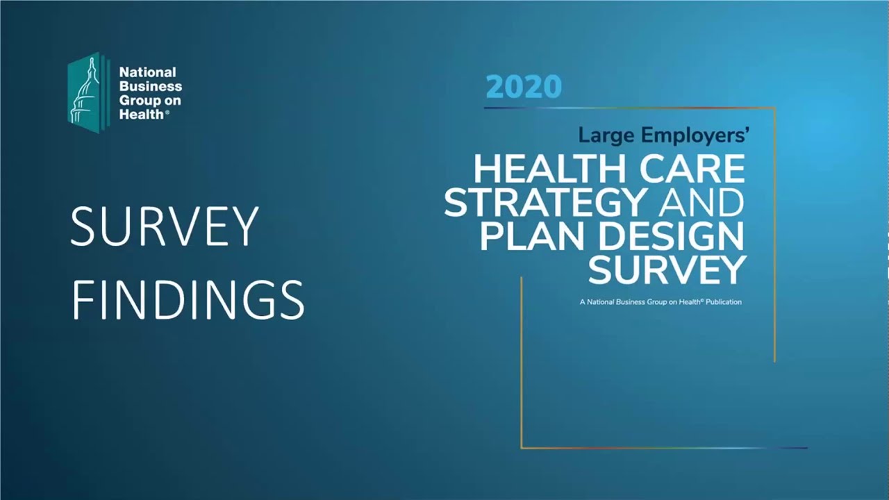 ... Care 2020 Health and Large Plan Design Employers\u0027 Strategy