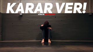 Ne İsti̇yorsun? - Motivasyon Videosu