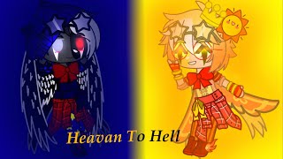Heaven to Hell|Meme~|FNAF SB|Sun & Moon|My AU