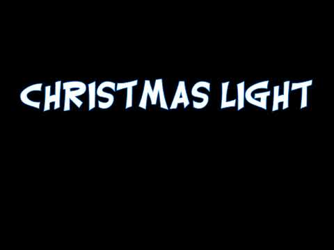 CHRISTMAS LIGHT