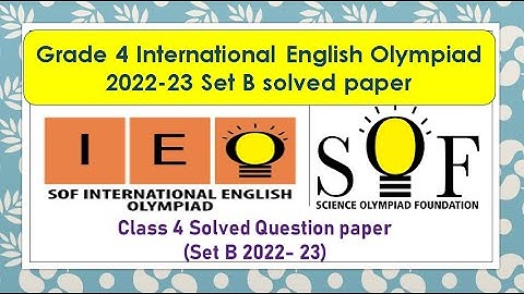 Class 4 English Olympiad solved paper Set B 2022  #sof  #ieo Science #olympiad International
