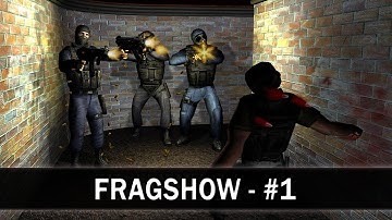 C.S 1.6 - Fragshow #1