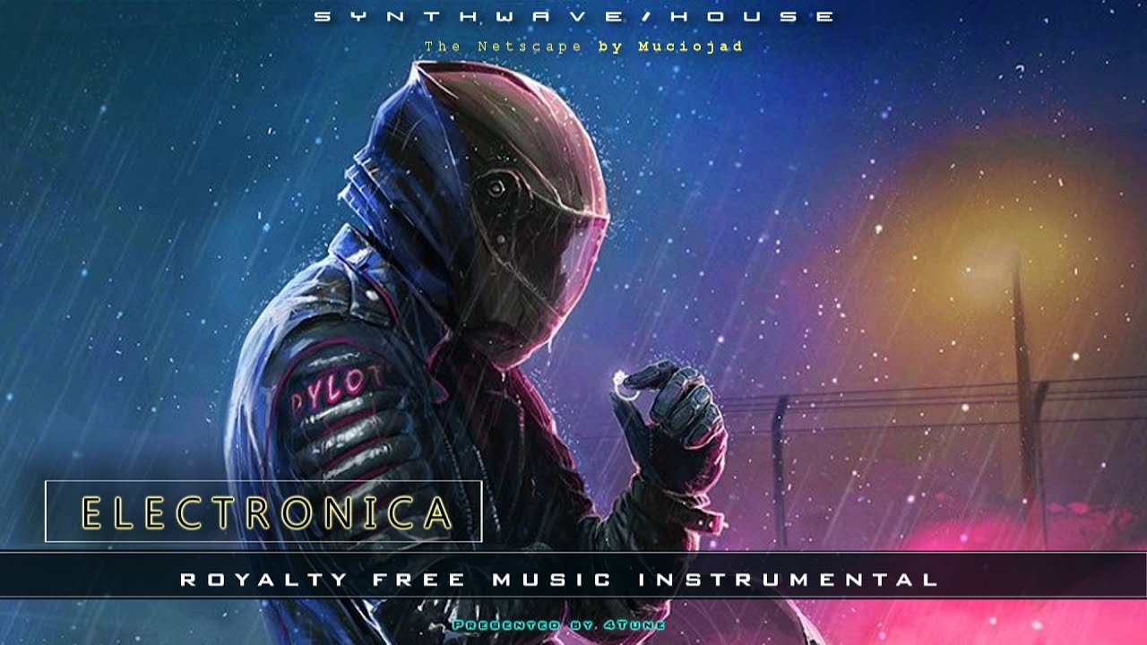 Electro House Synthwave Music Instrumental The Netscape by Muciojad