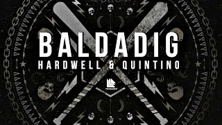 Hardwell x Quintino - Baldadig (Available December 12)