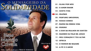 Marcelo Crivella CD completo - O mensageiro da solidariedade