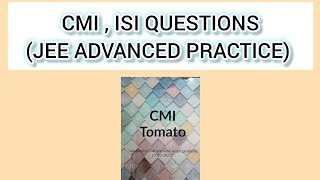 Solutions for CMI Problem A2 , 2010. Helps for JEE ADVANCED.