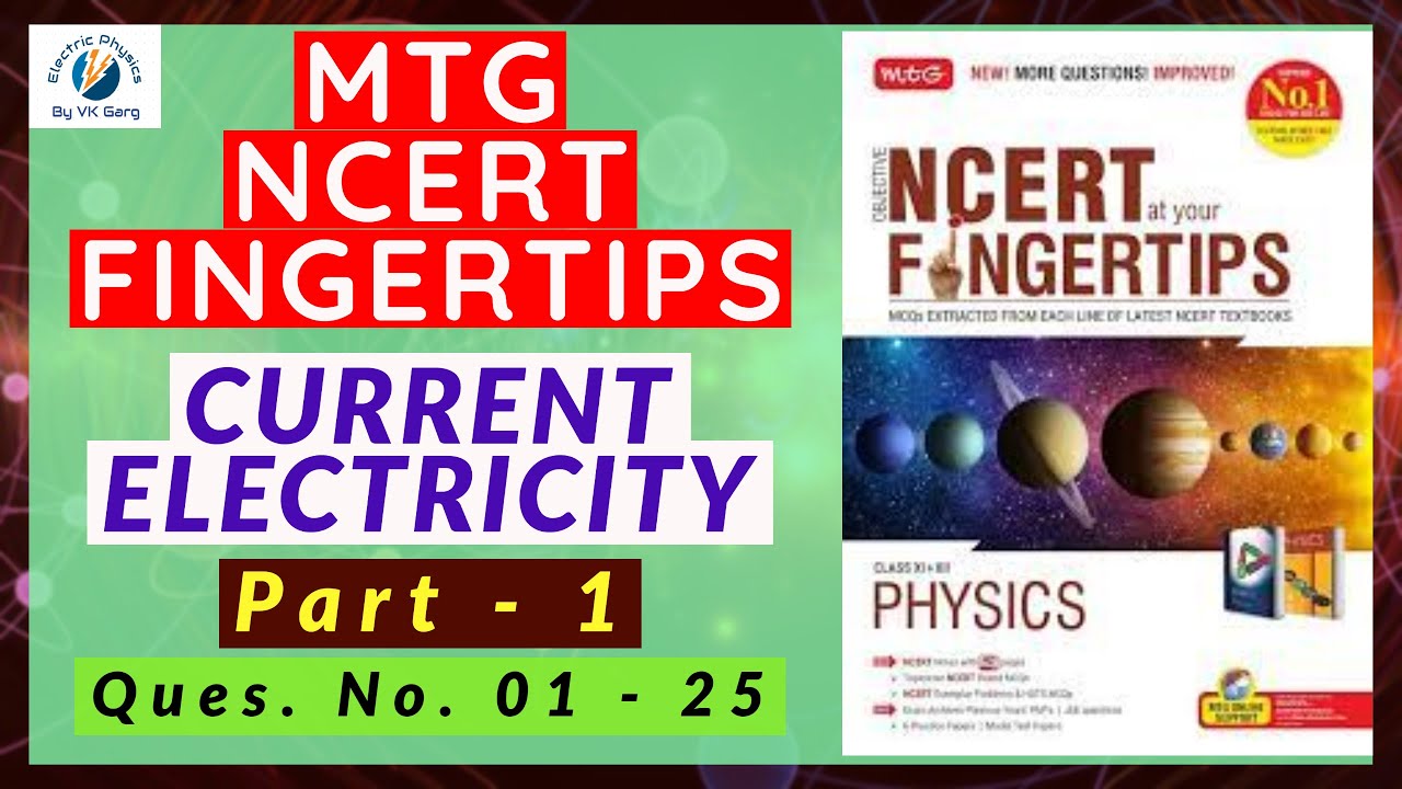 CURRENT ELECTRICITY Neet Questions MTG Fingertips solutions physics P-1 