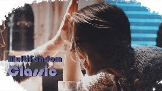 ►MultiFandom | Classic