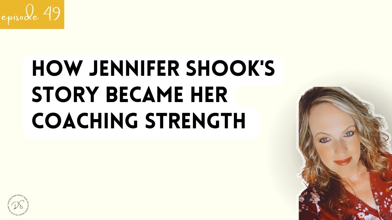Jennifer Shunk How Jennifer Shook's Story Became Her Coaching Strength | The Power of ...