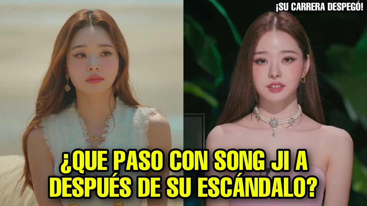 ¿QUE PASO CON SONG JI A DESPUÉS DE SU ES ESCÁNDALO?🔥¡SU CARRERA DESPEGÓ! (YOUNG MI)