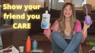How to Make a CARE Package for your Friend/ Family Member with CANCER or another illness