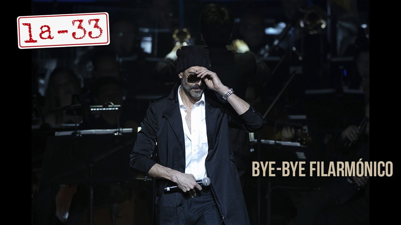 Bye-Bye Filarmónico - La-33 y 
