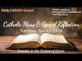 Today's Catholic Mass &amp; Gospel Reflection - Tuesday, April 7, 2026
