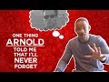 One Thing Arnold Schwarzenegger Told Me That I’ll Never Forget | Will Smith Vlogs