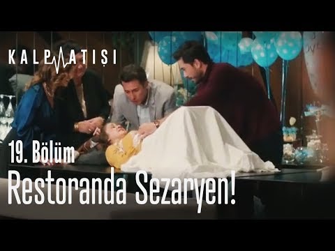 Restoranda sezaryen! - Kalp Atışı 19. Bölüm