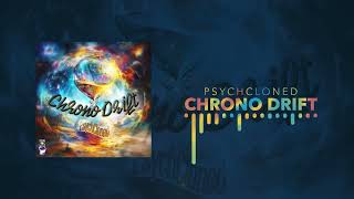PsychCloned - Chrono Drift (Official Audio | Music Visualizer)
