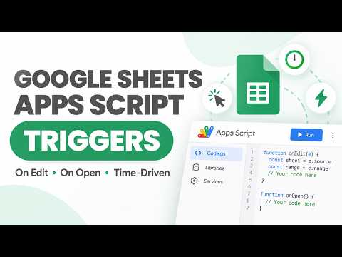 Google Apps Script Triggers for Sheets Automate Tasks Without Clicking Run
