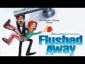 FLUSHED AWAY Full Movie 2025 Dreamworks Action Fantasy Family Movie 2025 In English Game Movie 