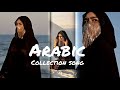 Arabic collection music song all arabic