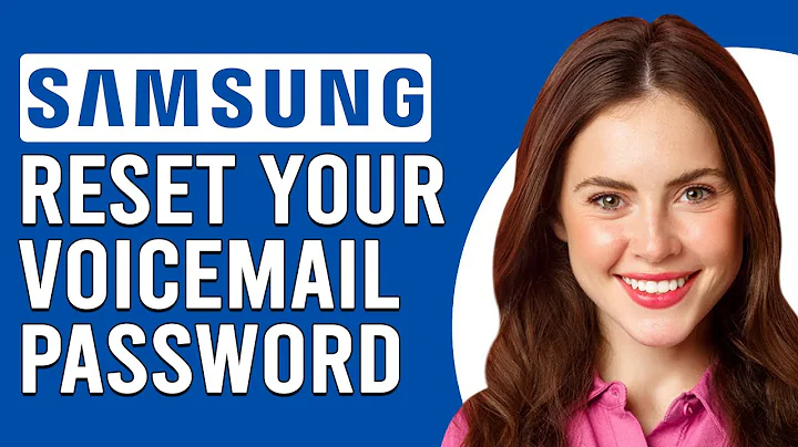 How To Reset Your Voicemail Password On Samsung (How To Change Your Voicemail Password On Samsung)