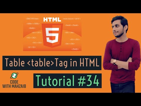 Table Tag  in HTML | Web Design Course | Tutorial #34 | Code with Mahzaib