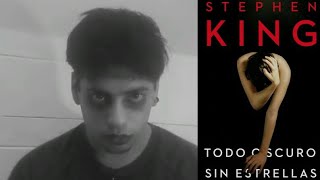 Reseña Todo oscuro, sin estrellas -Stephen King - BookTube Argentina